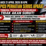 AKSI 21 APRIL 2026 DI KPK PICU PERHATIAN SERIUS APARAT, TRINUSA TEGASKAN PERJUANGAN TIDAK AKAN SURUT